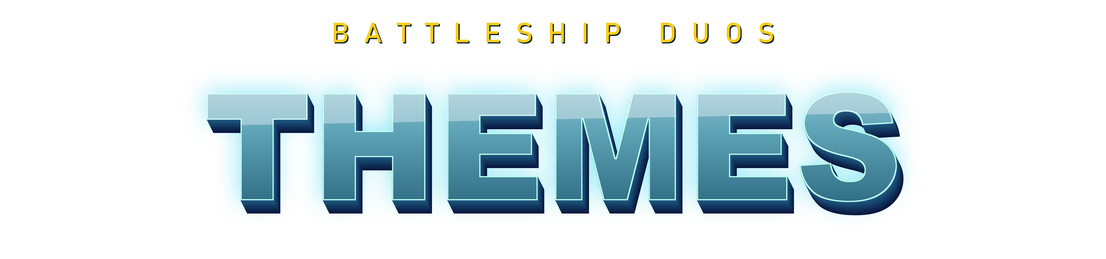 Battleship Duos - Themes